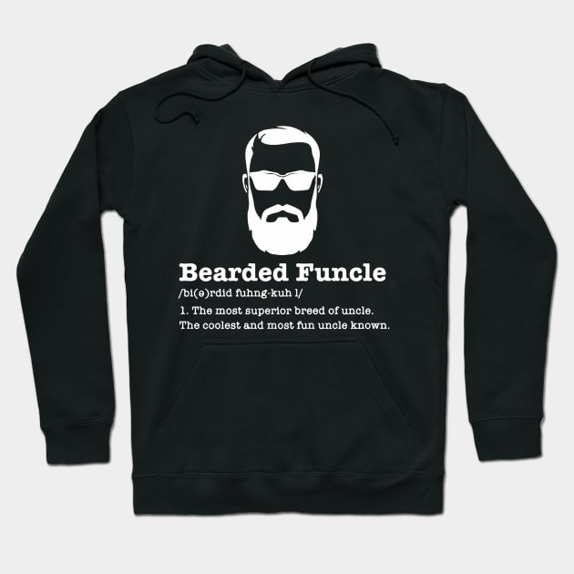 Bearded Funcle Hoodie by nahuelfaidutti